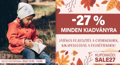 27% kedvezmény minden kiadványra és foglalkoztatóra