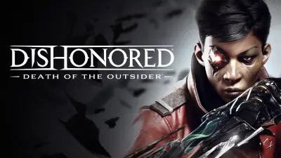 Dishonored®: Death of the Outsider™