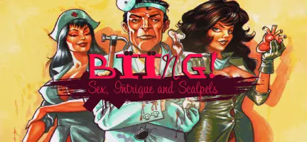 Biing!: Sex, Intrigue and Scalpels