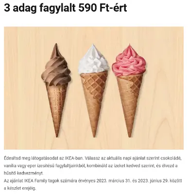 3 adag fagylalt 590 Ft-ért (IKEA Family tagoknak)