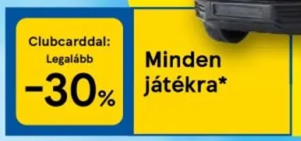 30% kedvezmény minden játékra Clubcarddal