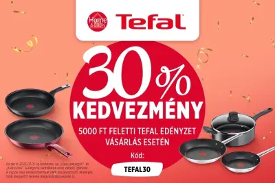 30% kedvezmény 5 ezer Ft feletti Tefal edényzetre