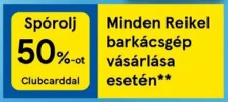 50% kedvezmény minden Reikel barkácsgépre