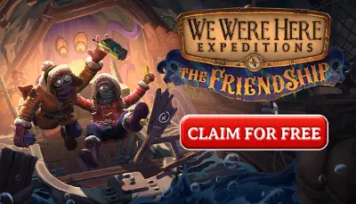 We Were Here Expeditions: The FriendShip (Steam/Epic/PS)