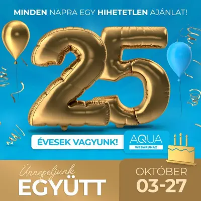 25 éves az Aqua - Minden napra egy ajánlat