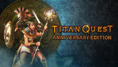 Titan Quest Anniversary Edition (Steam)