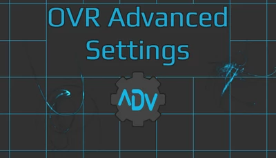 OVR Advanced Settings (VR)