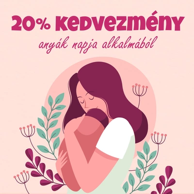 20% kedvezmény anyák napja alkalmából (saját márkásakra)