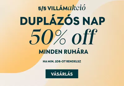 2 darabtól 50% kedvezmény minden ruhára