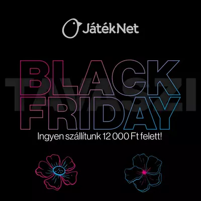 Black Friday + ingyen szállítás 12 ezer Ft felett