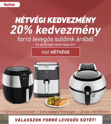 20% kedvezmény forró levegős sütőkre