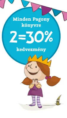 2 darabtól 30% minden Pagony-könyvre!