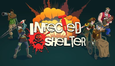 Infected Shelter