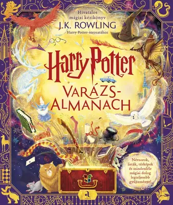 Harry Potter Varázsalmanach + más illusztrált kiadások féláron