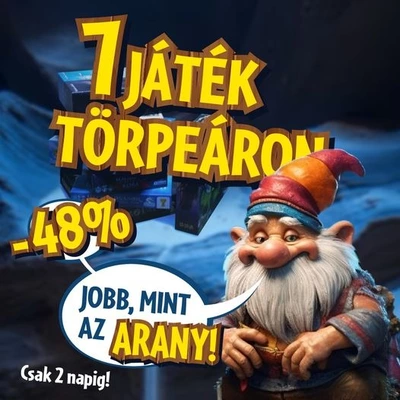 7 játék törpeáron csak 2 napig!