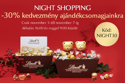 Night Shopping - 30% kedvezmény ajándékcsomagokra