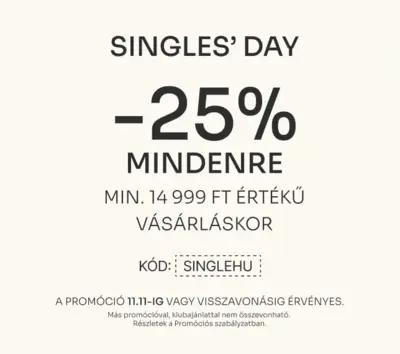 Single's day - 25% kedvezmény mindenre 15 ezer Ft felett