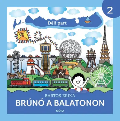 Bartos Erika: Déli part - Brúnó a Balatonon 2.