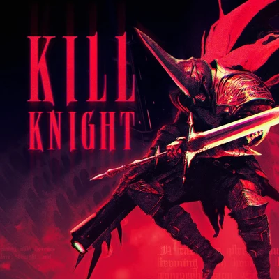 KILL KNIGHT