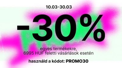 30% egyes termékekre 6995 Ft felett