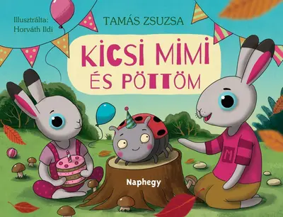 Tamás Zsuzsa: Kicsi Mimi és Pöttöm