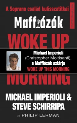 [Maffiózók] Woke up this morning