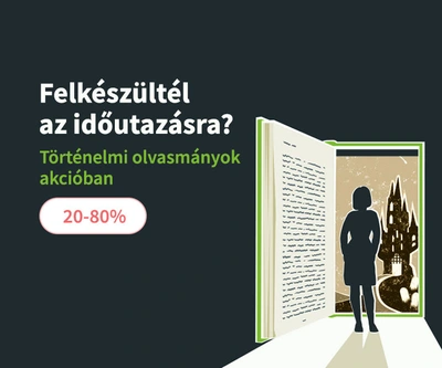 Történelmi olvasmányok akcióban (20-80% kedvezmény)