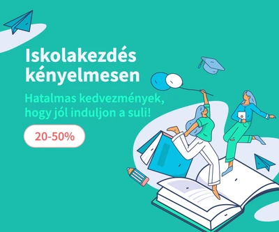 Iskolakezdés kényelmesen (20-50% kedvezmény)