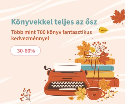 Könyvekkel teljes az ősz (30-60% kedvezmény)