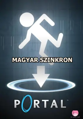 Magyar szinkron a Portal 1 és 2 -höz