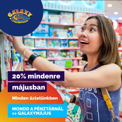 Galaxy Játékáruház - 20% kedvezmény mindenre